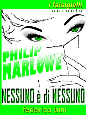 cover image of Philip Marlowe Nessuno è di nessuno